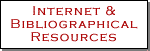 [Internet &
                    Bibliographical Resources]